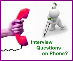 Telephonic Interview Questions.