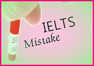 9 Common IELTS Mistakes to Avoid