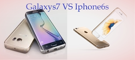 Difference between Galaxy S7 and Iphone 6s